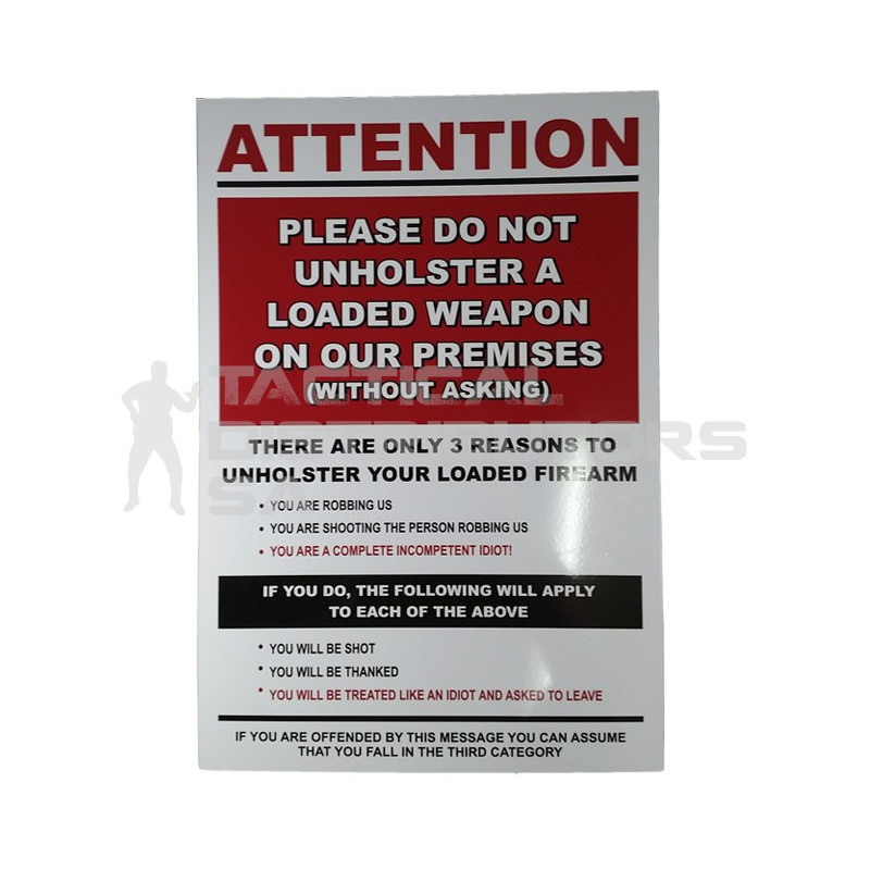 "Please Do Not Unholster" 510mm x 330mm ABS Sign
